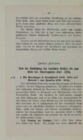 Zweiter Zeitraum. Von der Entstehung des deutschen Reiches bis zum Ende des Interregnums (843-1273)