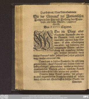 Wie der Getranck des Indianischen Holtzes in der Cur und Heilung der Frantzosen oder bösen Blattern/ zugebrauchen sey. Das XXVIII. Capittel.