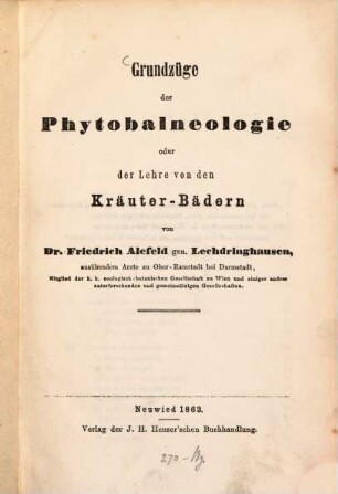 Grundzüge der Phytobalneologie oder der Lehre von den Kräuter-Bädern