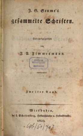 J. G. Seume's gesammelte Schriften. 2
