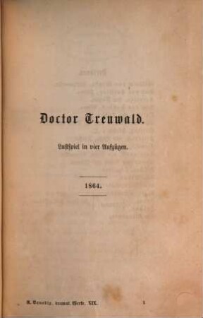 Gesammelte dramatische Werke, 19. Doctor Treuwald. Herrschsucht. Die zärtlichen Verwandten