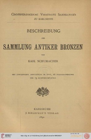 Beschreibung der Sammlung antiker Bronzen : Großherzogliche Vereinigte Sammlungen zu Karlsruhe