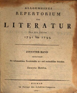 Allgemeines Repertorium der Literatur. 5, [5.] 1791/95 (1800) = Fach 10-16