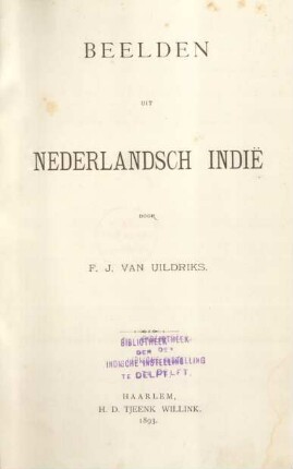 Beelden uit Nederlandsch Indië
