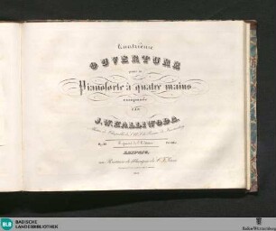 Quatrième Ouverture pour le Pianoforte à quatre mains : Op. 56