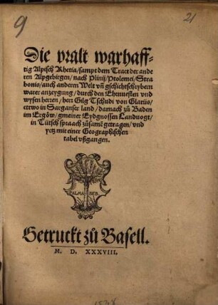 Die uralt warhafftig Alpisch Rhetia sampt dem Tract der anderen Alpgebirgen nach Plinii, Ptolemei, Strabonis, auch anderen Welt un Geschichtschrybern warer anzeygung