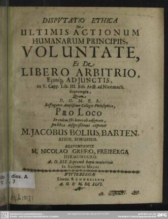 Disputatio ethica de ultimis actionum humanarum principiis, et de libero arbitrio