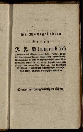 Sr. Wohlgebohren Herrn J. F. Blumenbach ...