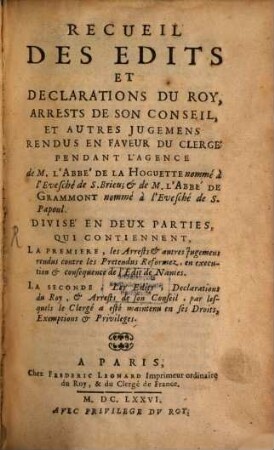 Recueil des Edits Et declarations du Roy arrests de son conseil, et autres jugemens rendus en Faveur du Clergé