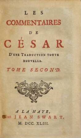 Les commentaires de César : d'une traduction toute nouvelle, 2