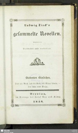 7: Das alte Buch und die Reise ins Blaue hinein. Der Alte vom Berge