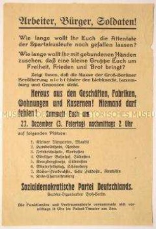 Programmatischer Aufruf der Sozialdemokratischen Partei an die Arbeiter, Bürger und Soldaten Groß-Berlins zur Massendemonstration gegen den Spartakusbund