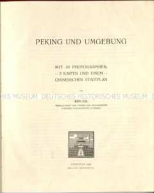 Beschreibung von Peking und Umgebung