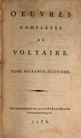 Oeuvres Complètes De Voltaire. Tome Soixante-Huitieme, Corresp. générale