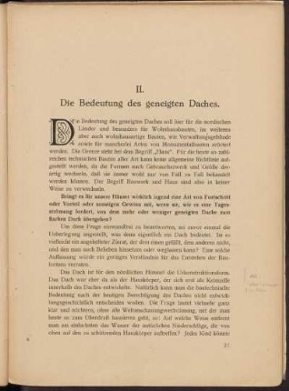 II. Die Bedeutung des geneigten Daches.