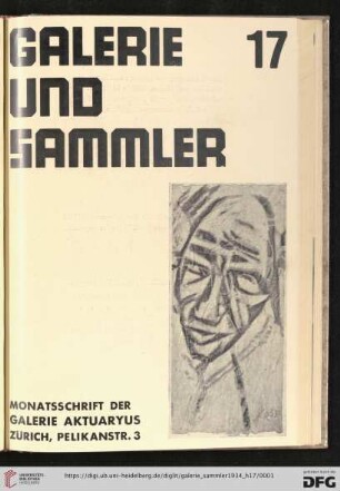 2. Jahrgang, Heft 17: Galerie und Sammler: Monatsschrift der Galerie Aktuaryus, Zürich
