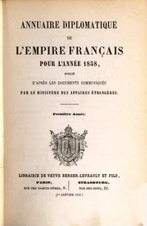 Annuaire diplomatique et consulaire de la République Française : pour l'année .... 1, 1. 1858