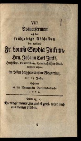 VIII. Trauersermon auf das frühzeitige Abscheiden der weiland Fr. Louisa Sophia Zinkinn ...
