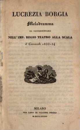 Lucrezia Borgia : Melodramma