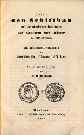 Ueber den Schiffbau und die nautischen Leistungen der Griechen und Römer im Alterthum : eine antiquarische Abhandlung