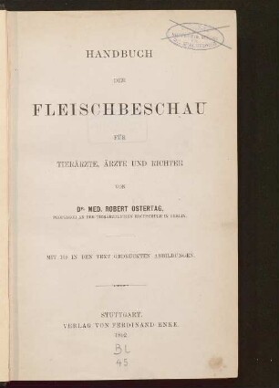 Handbuch der Fleischbeschau für Tierärzte, Ärzte und Richter