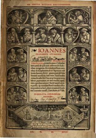 Ioannes Frobenivs Stvdiosis. Omnibvs S.D. Accipito candide lector Erasi Rotterodami, prouerbiorum Chiliadas
