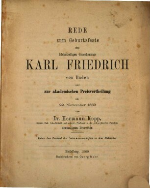 Über den Zustand der Naturwissenschaften in dem Mittelalter : Rede zum Geburtstagsfeste ... Karl Friedrich von Baden und zur akademischen Preisvertheilung am 22. November 1869