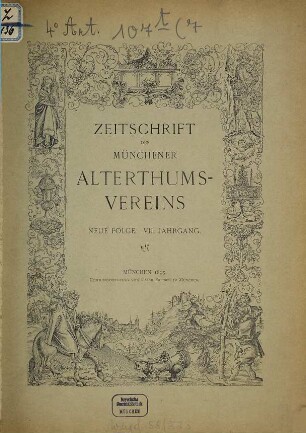 Zeitschrift des Münchener Alterthums-Vereins. 7. 1895
