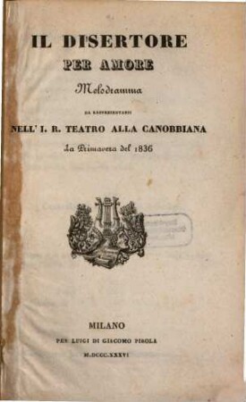 Il disertore per amore : Melodramma