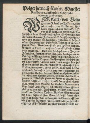 Volget hernach Keyser. Maiestet Ratification/ auff berürte Speyrische vortrags handlungen.