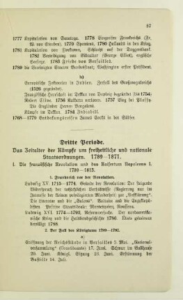 Dritte Periode. Das Zeitalter der Kämpfe um freiheitliche und nationale Staatsordnungen. 1789-1871