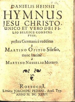Danielis Heinsii Hymnus Jesu Christo, Unico Et Vero Dei Filio Belgice Conscriptus