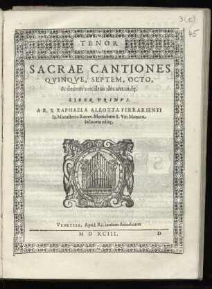 Raffaella Aleotti: Sacrae cantiones quinque, septem, octo, et decem vocibus ... Liber primus. Tenor