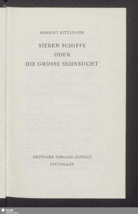 Sieben Schiffe oder die grosse Sehnsucht