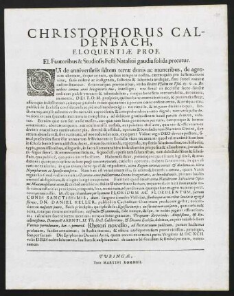 Christophorus Caldenbach, Eloquentiae Prof. El. Fautoribus & Studiosis Festi Natalitii gaudia solida precatur