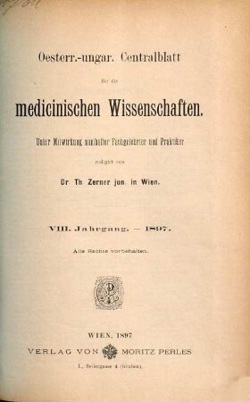 Oesterr.-ungar. Centralblatt für die medicinischen Wissenschaften. 8. 1897