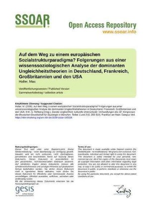 Auf dem Weg zu einem europäischen Sozialstrukturparadigma? Folgerungen aus einer wissenssoziologischen Analyse der dominanten Ungleichheitstheorien in Deutschland, Frankreich, Großbritannien und den USA