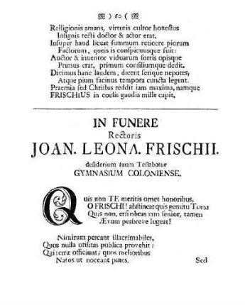 In funere Rectoris Joan. Leona. Frischii. desiderium suum Testabatur Gymnasium Coloniense