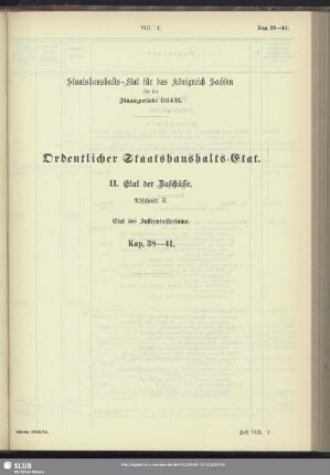 II. Etat der Zuschüsse. Abschnitt E. Etat des Justizministeriums. Kap. 38-41