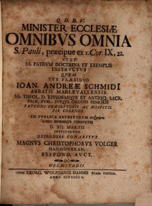 Minister Ecclesiae Omnibvs Omnia S. Pauli, præcipue ex I. Cor. IX, 22. Vt Et SS. Patrvm Doctrina Et Exemplo Instrvctvs