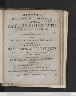 Mixtvra Ivris Romani Et Germanici In Materia Patriae Potestatis Et Qvae Inde Dependent Conspicva