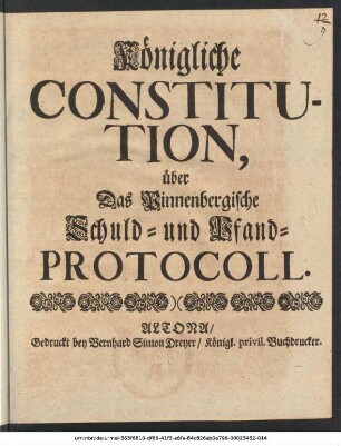 Königliche Constitution, über Das Pinnenbergische Schuld- und Pfand-Protocoll