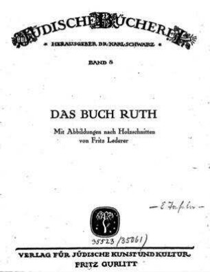 Das Buch Ruth / von Fritz Lederer