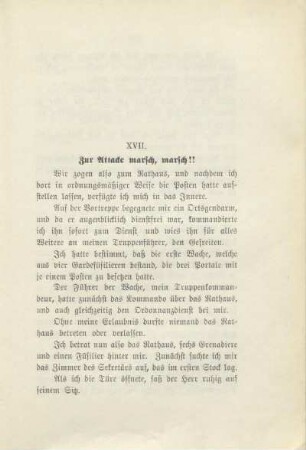 XVII. Zur Attacke marsch, marsch!!