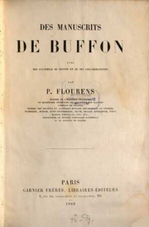 Des manuscrits de Buffon avec des fac simile de Buffon et de ses collaborateur