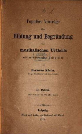 Populäre Vorträge über Bildung und Begründung eines musikalischen Urtheils mit erläuternden Beispielen, 2