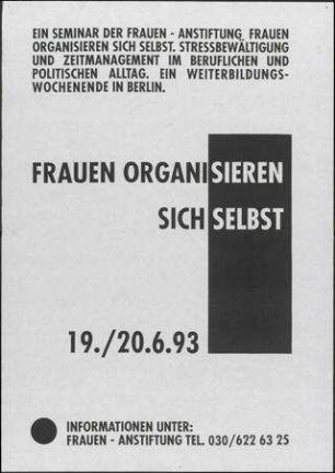 Frauen organisieren sich selbst Seminar: Streßbewältigung und Zeitmanagement