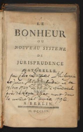 Le Bonheur Ou Nouveau Systeme De Jurisprudence Naturelle