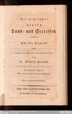 10: Die wichtigsten neuern Land- und Seereisen : für die Jugend und andere Leser bearbeitet