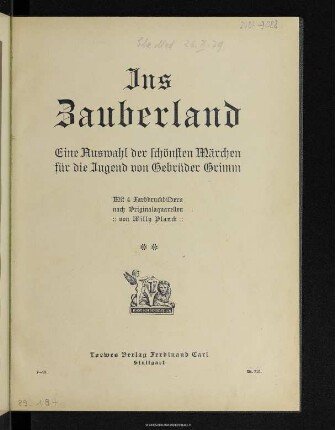 Ins Zauberland : eine Auswahl der schönsten Märchen für die Jugend